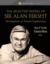 Selected Papers Of Sir Alan Fersht, The: Development Of Protein Engineering cover