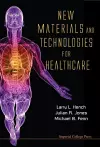 New Materials And Technologies For Healthcare cover