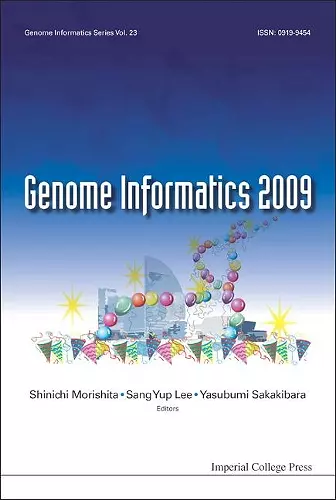 Genome Informatics 2009: Genome Informatics Series Vol. 23 - Proceedings Of The 20th International Conference cover