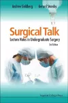 Surgical Talk: Lecture Notes In Undergraduate Surgery (3rd Edition) cover