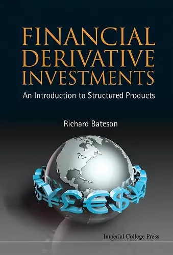 Financial Derivative Investments: An Introduction To Structured Products cover