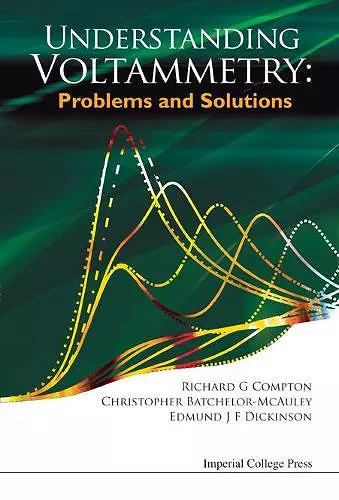 Understanding Voltammetry: Problems And Solutions cover