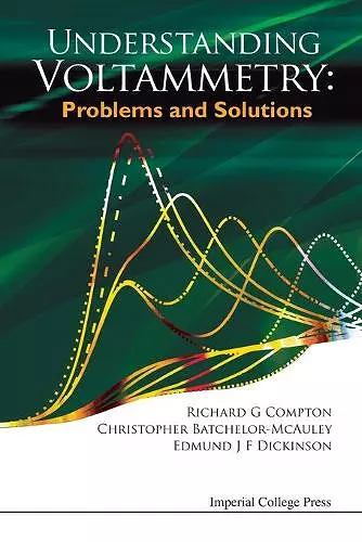 Understanding Voltammetry: Problems And Solutions cover