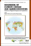 Handbook Of Climate Change And Agroecosystems: Global And Regional Aspects And Implications - Joint Publication With The American Society Of Agronomy, Crop Science Society Of America, And Soil Science Society Of America cover