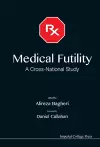 Medical Futility: A Cross-national Study cover