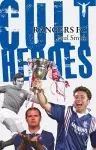 Rangers Cult Heroes cover