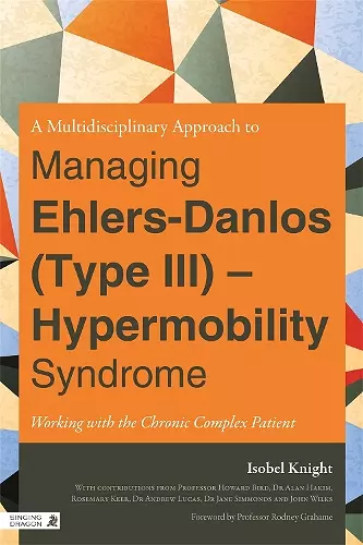 A Multidisciplinary Approach to Managing Ehlers-Danlos (Type III) - Hypermobility Syndrome cover