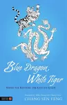 Blue Dragon, White Tiger cover