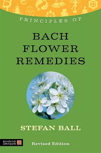 Principles of Bach Flower Remedies cover