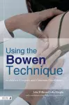 Using the Bowen Technique to Address Complex and Common Conditions cover