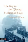 The Key to the Qigong Meditation State cover