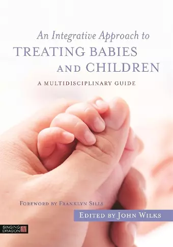 An Integrative Approach to Treating Babies and Children cover