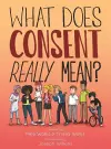 What Does Consent Really Mean? cover