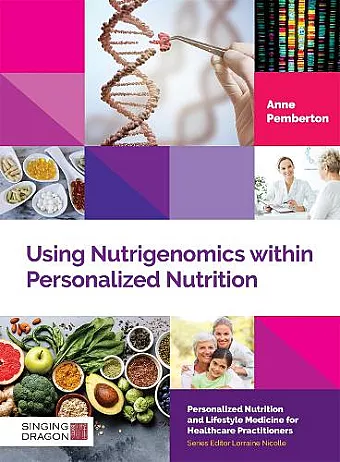 Using Nutrigenomics within Personalized Nutrition cover