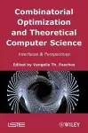 Combinatorial Optimization and Theoretical Computer Science cover