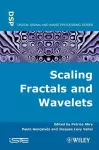 Scaling, Fractals and Wavelets cover