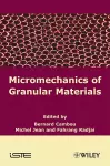 Micromechanics of Granular Materials cover