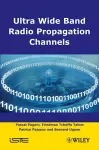 Ultra-Wideband Radio Propagation Channels cover