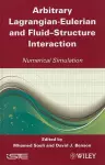 Arbitrary Lagrangian Eulerian and Fluid-Structure Interaction cover