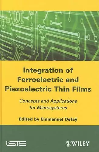 Integration of Ferroelectric and Piezoelectric Thin Films cover