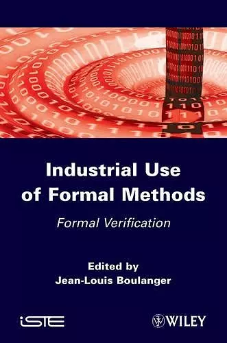 Industrial Use of Formal Methods cover