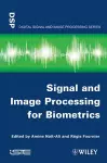 Signal and Image Processing for Biometrics cover
