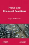 Flows and Chemical Reactions cover