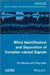 Blind Identification and Separation of Complex-valued Signals cover