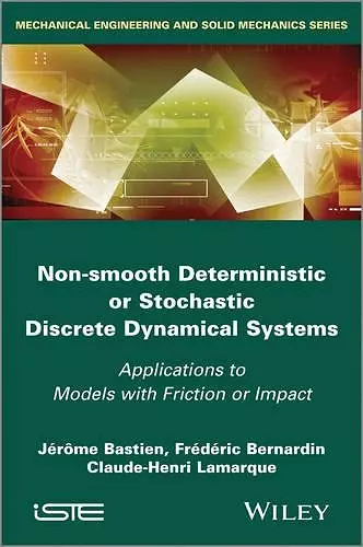 Non-Smooth Deterministic or Stochastic Discrete Dynamical Systems cover