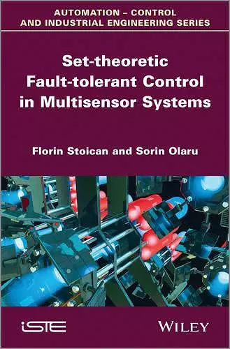 Set-theoretic Fault-tolerant Control in Multisensor Systems cover