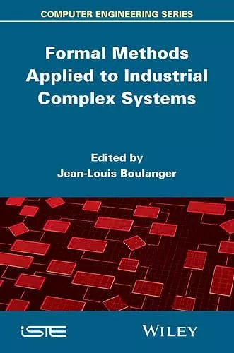 Formal Methods Applied to Industrial Complex Systems cover