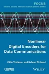 Nonlinear Digital Encoders for Data Communications cover