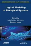 Logical Modeling of Biological Systems cover