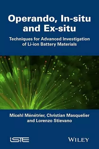 In Situ and Operando Investigation of Batteries an d Battery Materials: Analytical Techniques cover