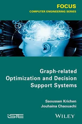 Graph-related Optimization and Decision Support Systems cover