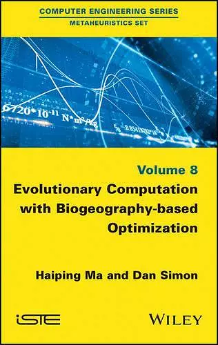 Evolutionary Computation with Biogeography-based Optimization cover