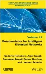 Metaheuristics for Intelligent Electrical Networks cover