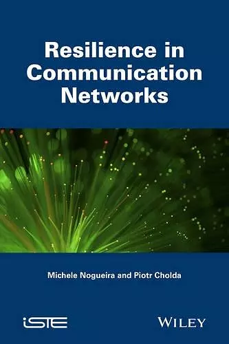 Resilience in Communication Networks cover