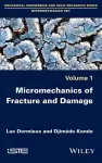 Micromechanics of Fracture and Damage cover