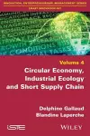 Circular Economy, Industrial Ecology and Short Supply Chain cover