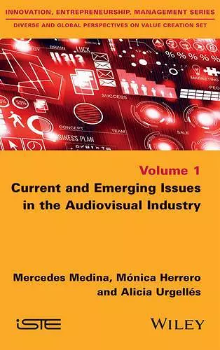 Current and Emerging Issues in the Audiovisual Industry cover
