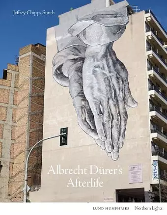 Albrecht Dürer's Afterlife cover