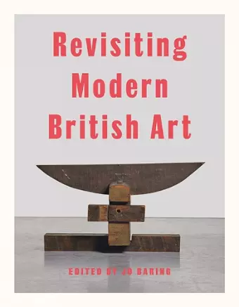 Revisiting Modern British Art cover