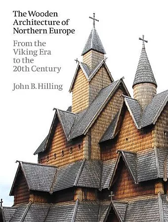 The Wooden Architecture of Northern Europe cover
