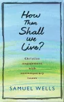 How Then Shall We Live? cover