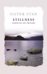 Stillness Through My Prayers cover