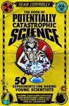 The Book of Potentially Catastrophic Science cover
