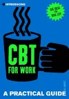 Introducing Cognitive Behavioural Therapy (CBT) for Work cover