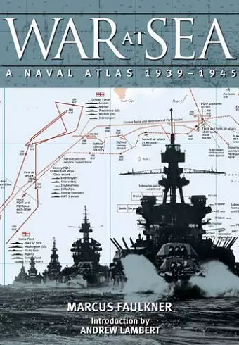 War at Sea: A Naval Atlas 1939-1945 cover