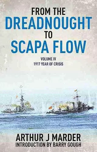 From the Dreadnought to Scapa Flow, Volume IV cover